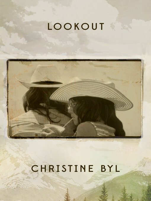 Title details for Lookout by Christine Byl - Available